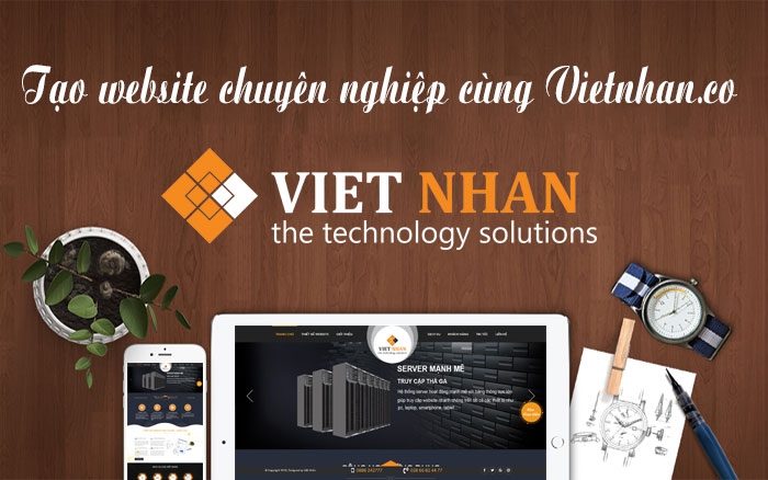 Domain, web, hosting: Lợi ích của thiết kế website Viet-nhan-co-akcmcnlwhcv61np9feoxsshokwwqgqorbqd