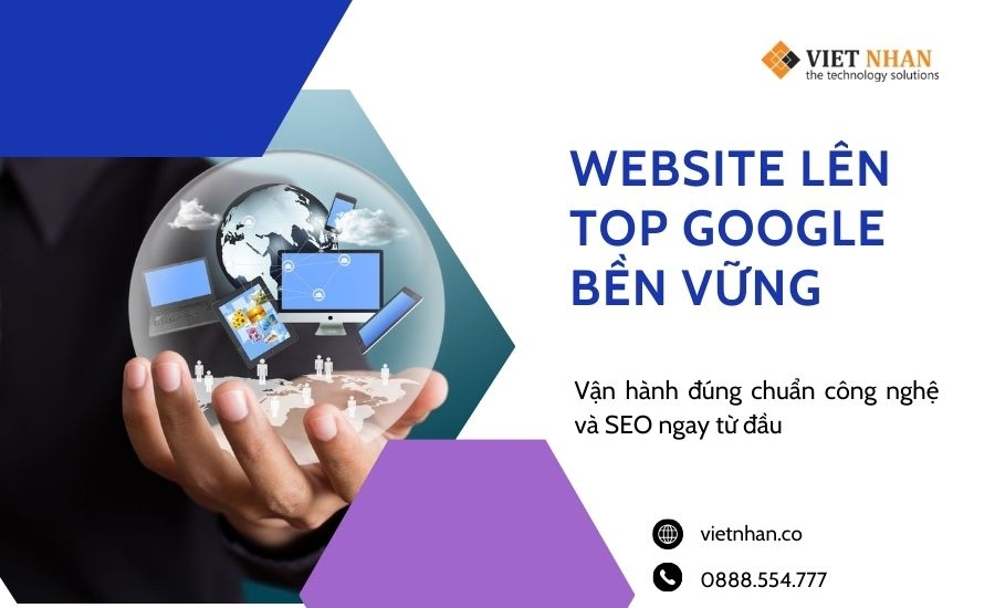 Bí quyết giúp website lên top Google bền vững hiệu quả