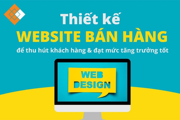 Bí quyết thiết kế website thu hút khách hàng