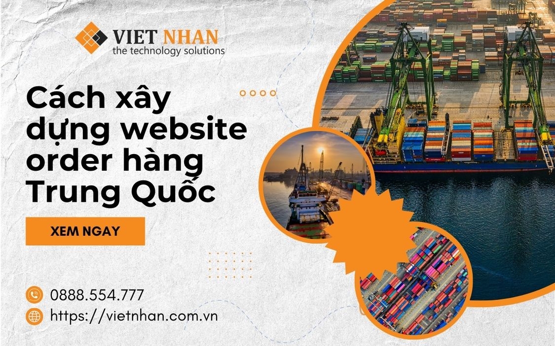 Cách xây dựng website order hàng Trung Quốc hiệu quả và bền vững
