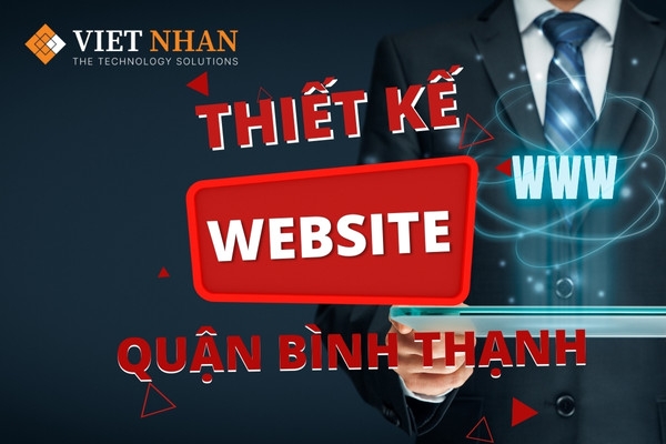 Dịch vụ thiết kế Website quận Bình Thạnh Đa ngành - Chuẩn SEO
