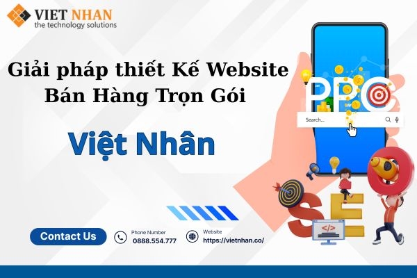 Giải pháp thiết Kế Website Bán Hàng Trọn Gói – Việt Nhân