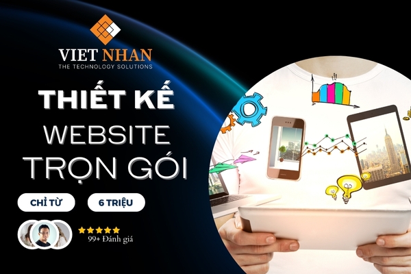 Giảm Sốc Dịch Vụ Thiết Kế Website Chỉ Từ 6 Triệu Đồng Tại Việt Nhân