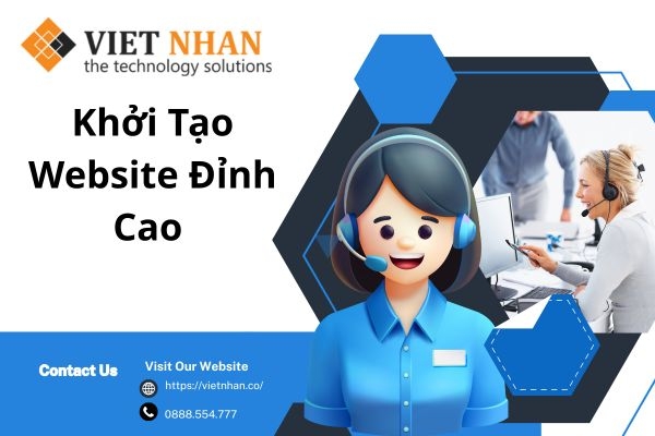 Khởi Tạo Website Đỉnh Cao – Chuyển Đổi Mạnh Mẽ, Vượt Trội Doanh Thu