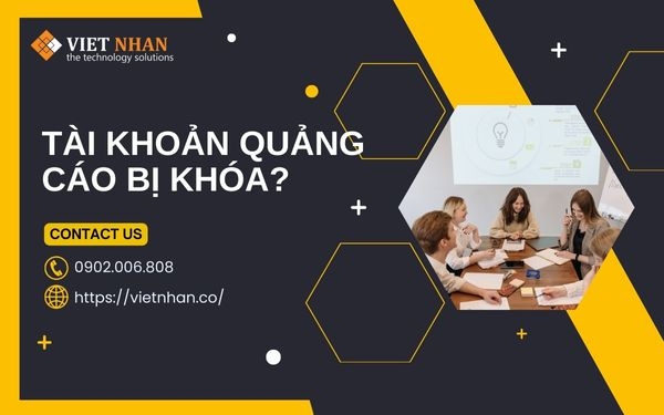 Lí do tài khoản Facebook bị vô hiệu hóa, không chạy quảng cáo được