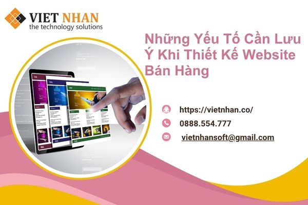 Những Yếu Tố Cần Lưu Ý Khi Thiết Kế Website Bán Hàng Chuyên Nghiệp, Hiệu Quả
