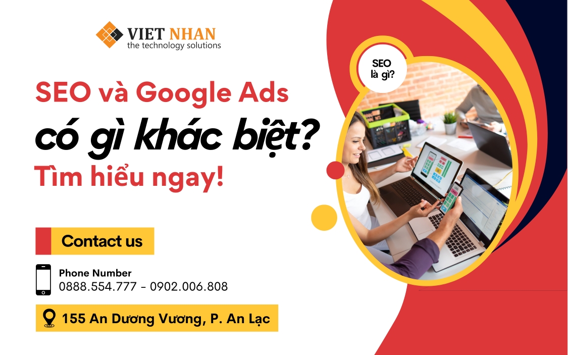 SEO và Google Ads có gì khác biệt? Tìm hiểu ngay!