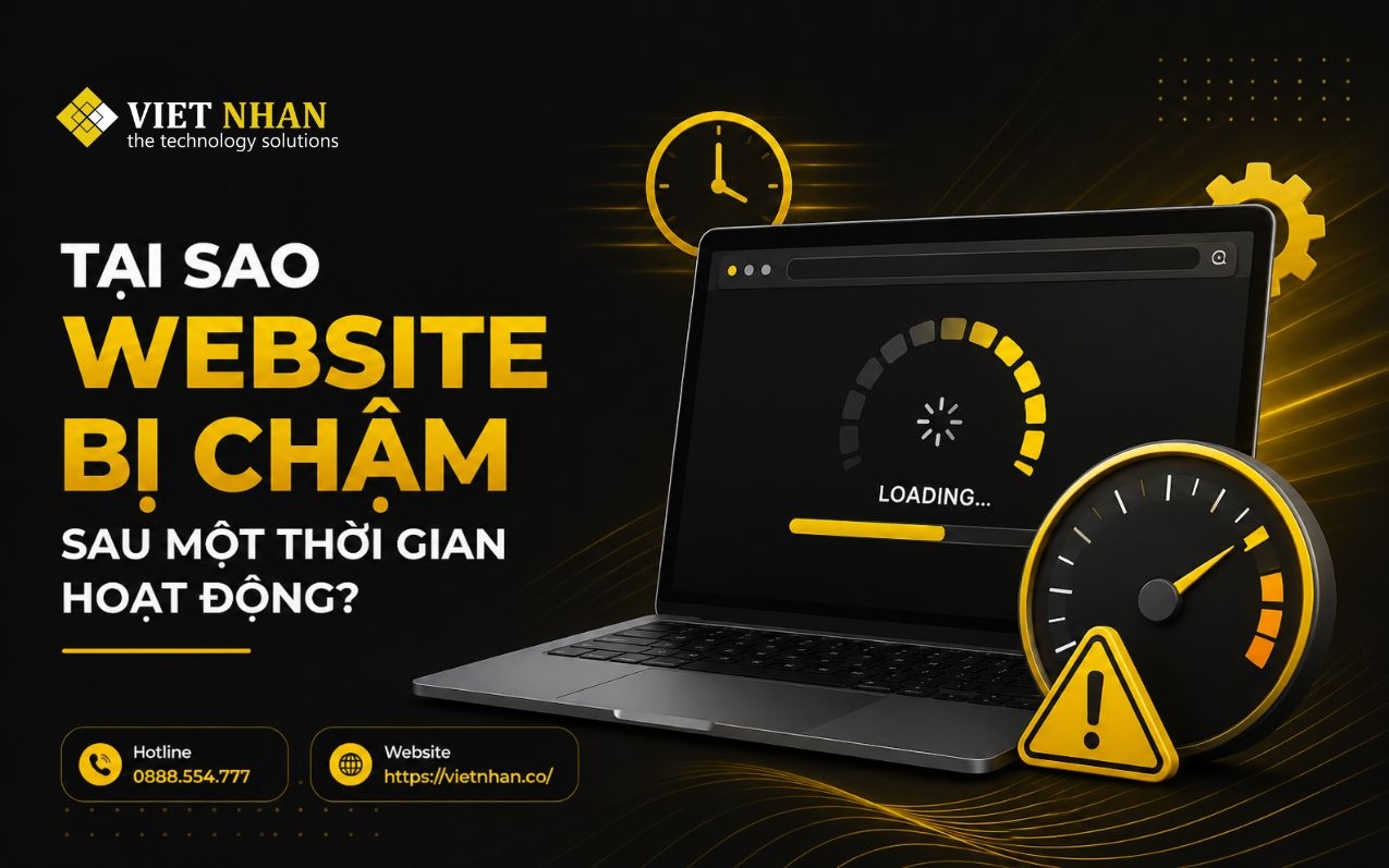 Tại sao website bị chậm sau một thời gian hoạt động?