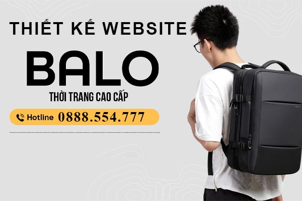 Thiết Kế Website Bán Balo Túi Xách Chuyên Nghiệp – Tiết Kiệm Chi Phí, Tối Ưu Kinh Doanh Online