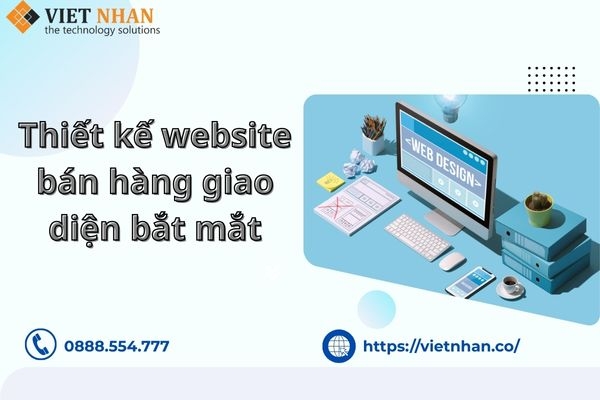 Thiết kế website bán hàng giao diện bắt mắt