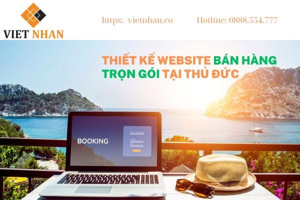 Thiết Kế Website Bán Hàng Trọn Gói Cho Doanh Nghiệp Tại Thủ Đức