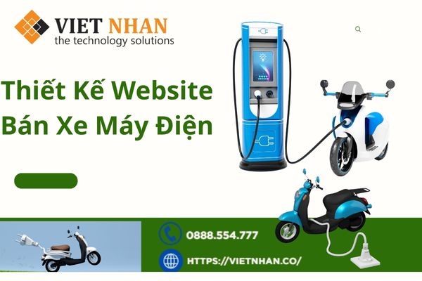 Thiết Kế Website Bán Xe Máy Điện– Bước Đi Chiến Lược Trong Kỷ Nguyên Số