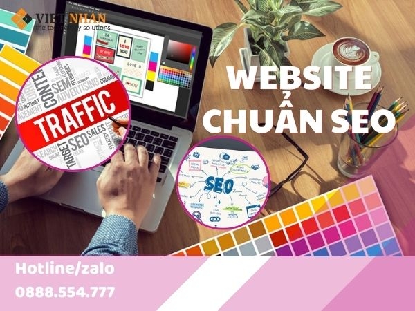 Thiết kế website chuẩn SEO giúp tăng traffic và khách hàng tự nhiên