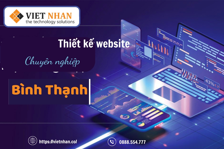 Thiết kế website tại Bình Thạnh giúp bạn xây dựng thương hiệu