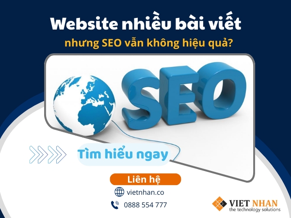 Vì sao website nhiều bài viết nhưng SEO vẫn không hiệu quả?