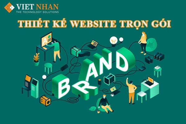 Việt Nhân - Đơn vị thiết kế website trọn gói chuyên nghiệp