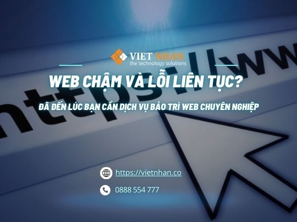 Web chậm và lỗi liên tục? Đã đến lúc bạn cần dịch vụ bảo trì web chuyên nghiệp