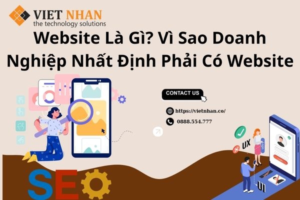Website Là Gì? Vì Sao Doanh Nghiệp Nhất Định Phải Có Website